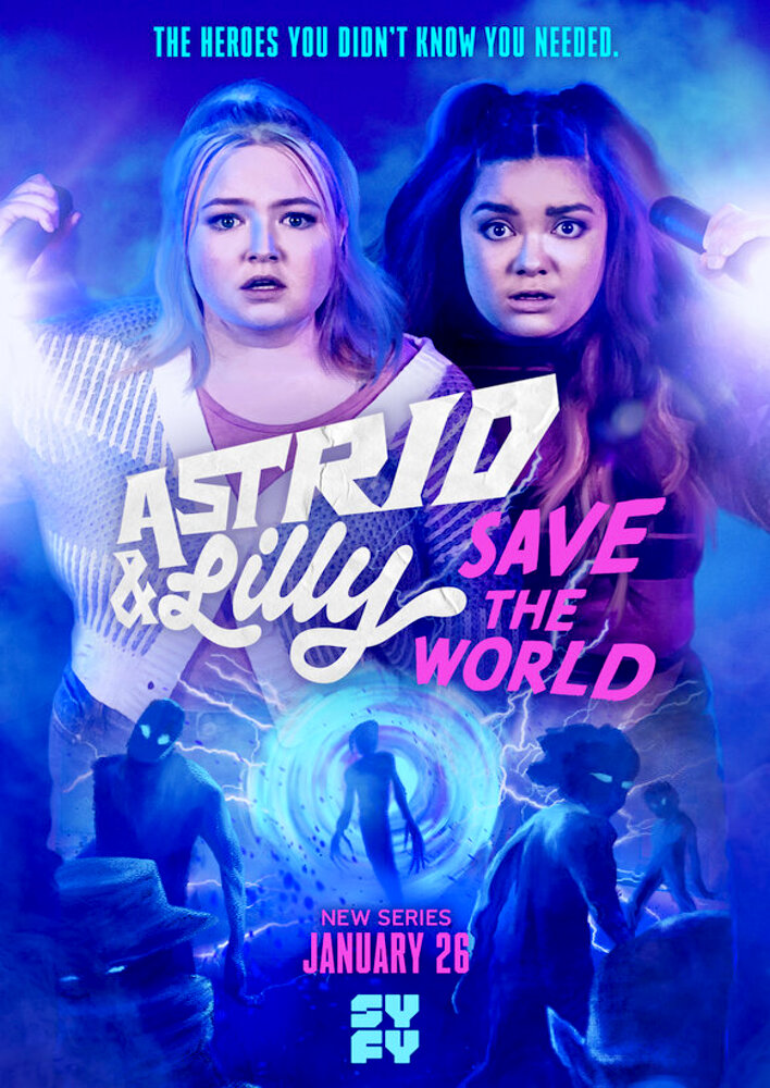 Astrid and Lilly Save the World