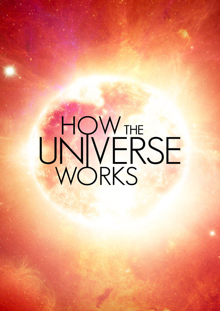 How the Universe Works