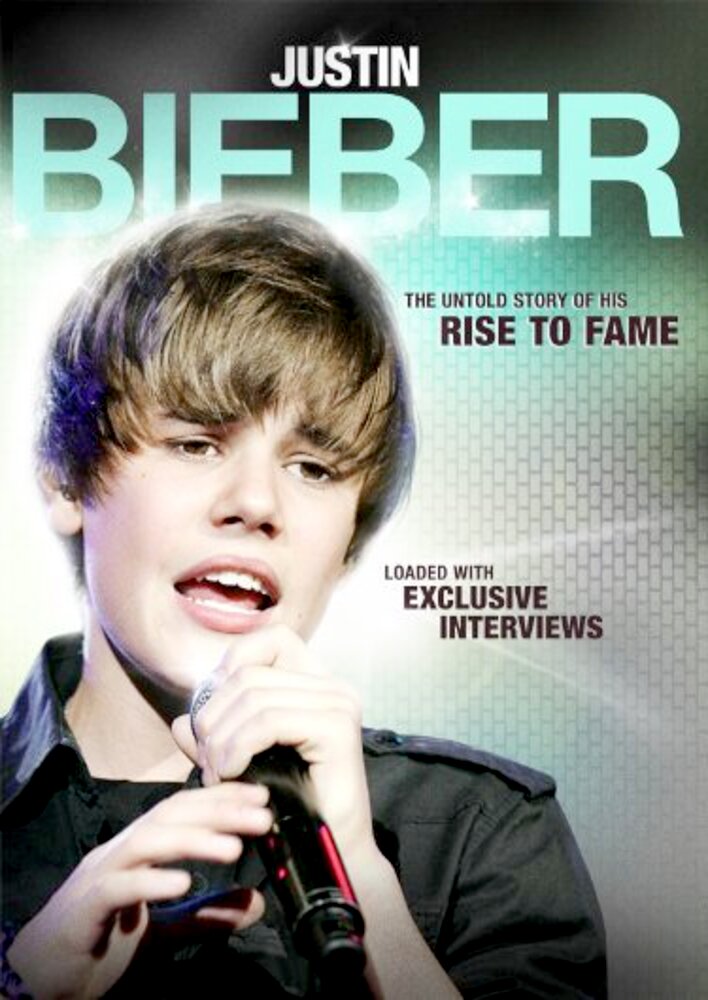 Justin Bieber: Rise to Fame