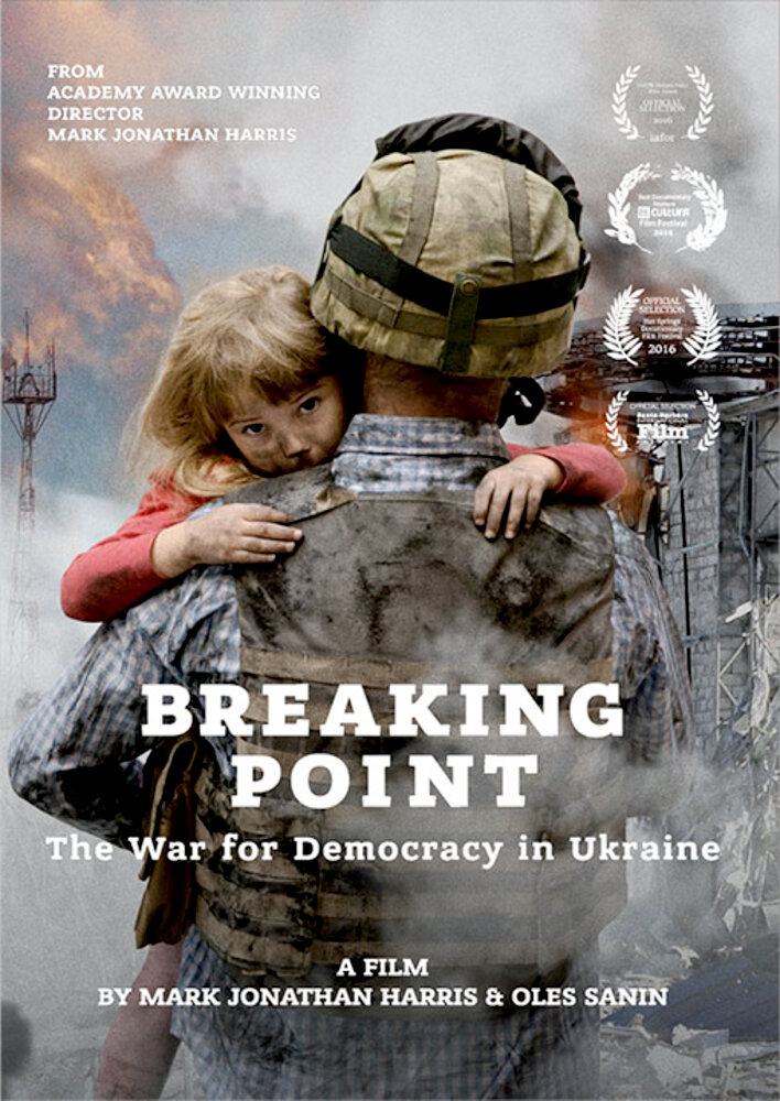 Breaking Point: The War for Democracy in Ukraine