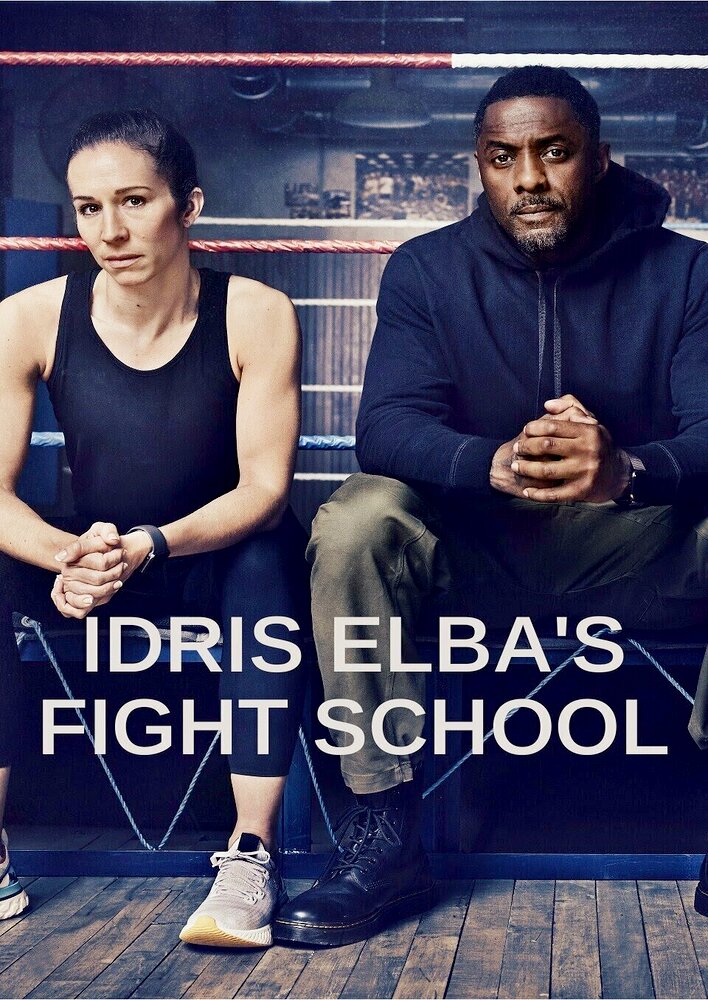 Idris Elba's Fight School