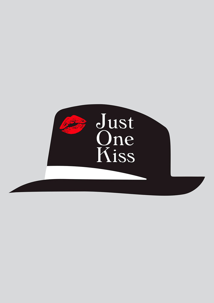 Just One Kiss