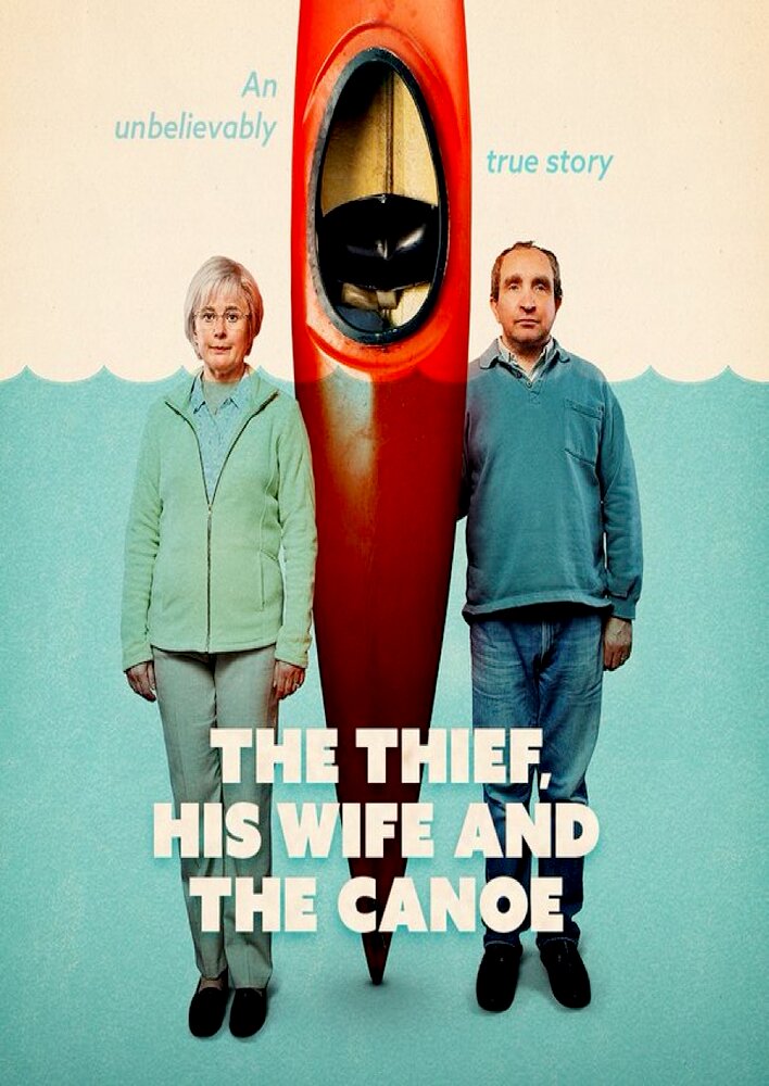 The Thief, His Wife and the Canoe