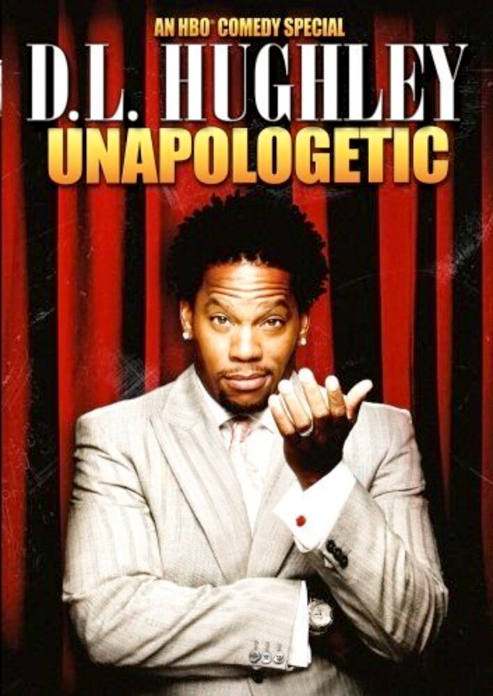 D.L. Hughley: Unapologetic