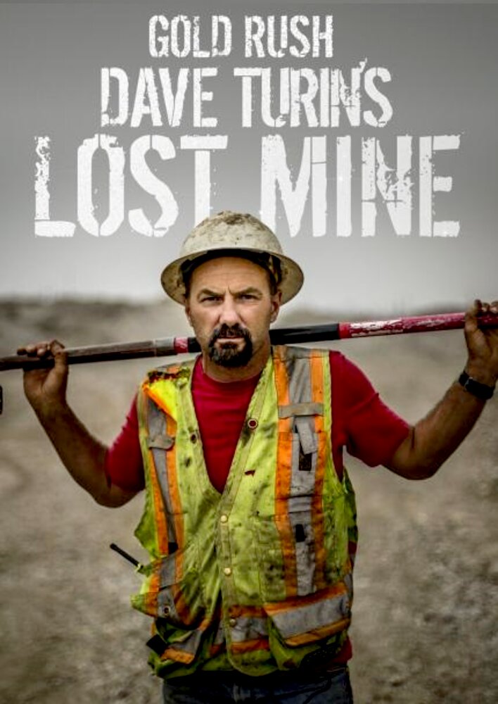 Gold Rush: Dave Turin's Lost Mine