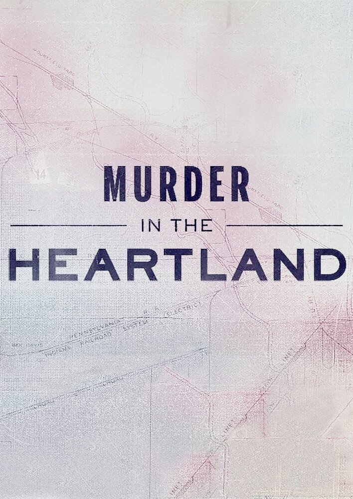 Murder in the Heartland