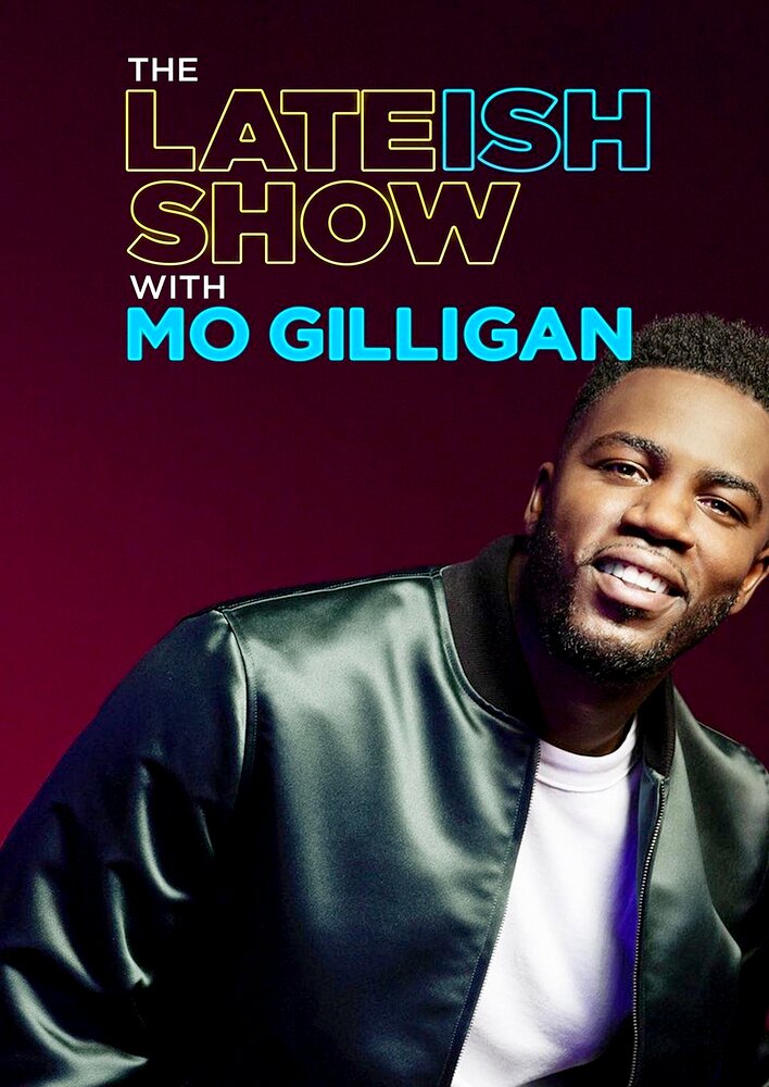 The Lateish Show with Mo Gilligan