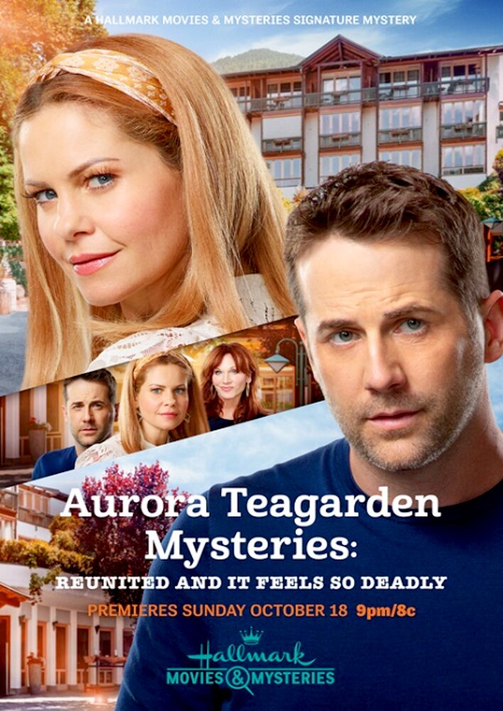 Aurora Teagarden Mysteries: Reunited and it Feels So Deadly