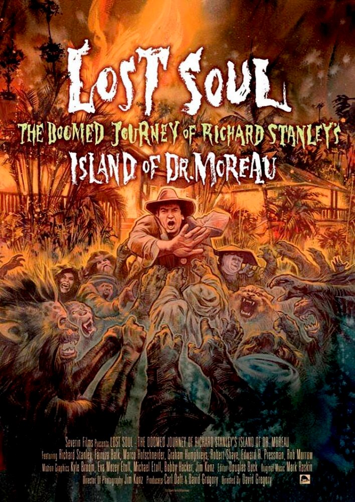 Lost Soul: The Doomed Journey of Richard Stanley's Island of Dr. Moreau