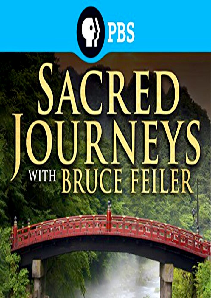 Sacred Journeys with Bruce Feiler