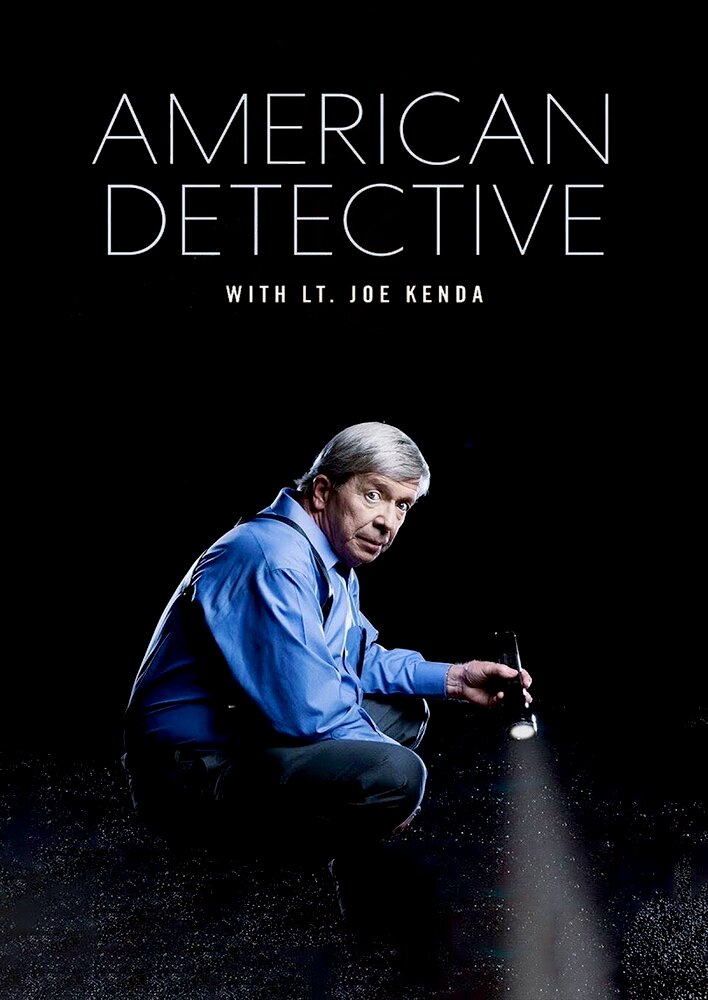 American Detective with Lt. Joe Kenda