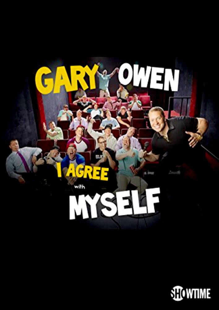 Gary Owen: I Agree with Myself