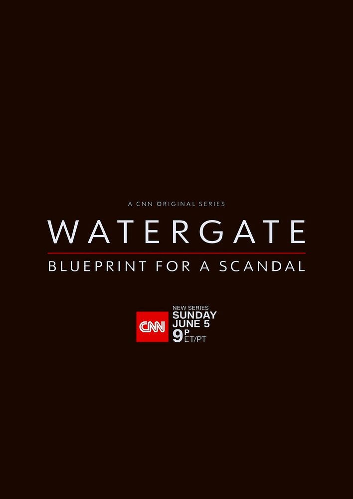 Watergate: Blueprint for a Scandal