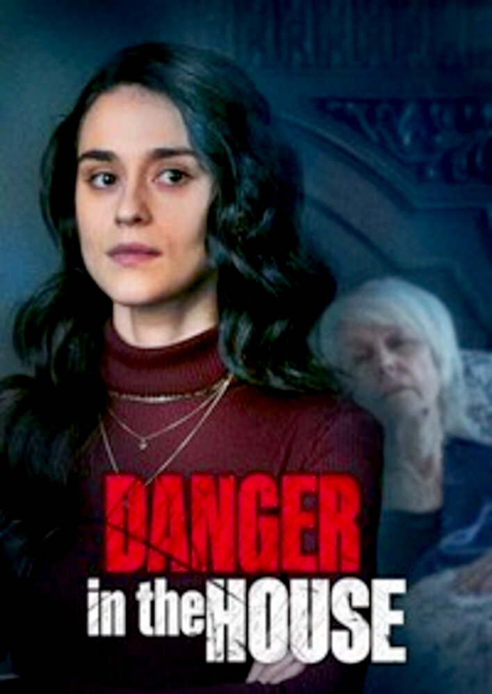 Danger in the House