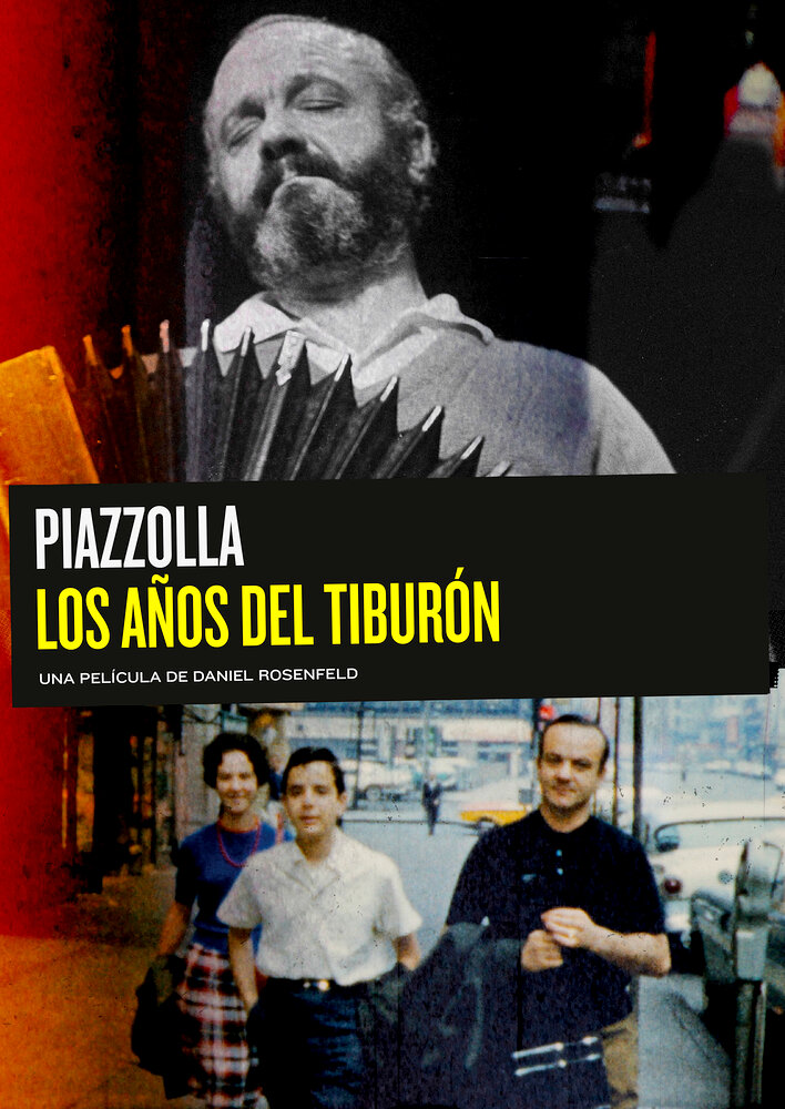 Piazzolla, the Years of the Shark