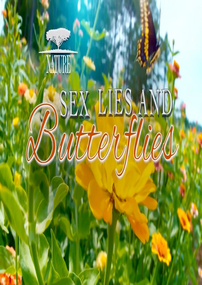 Sex, Lies and Butterflies