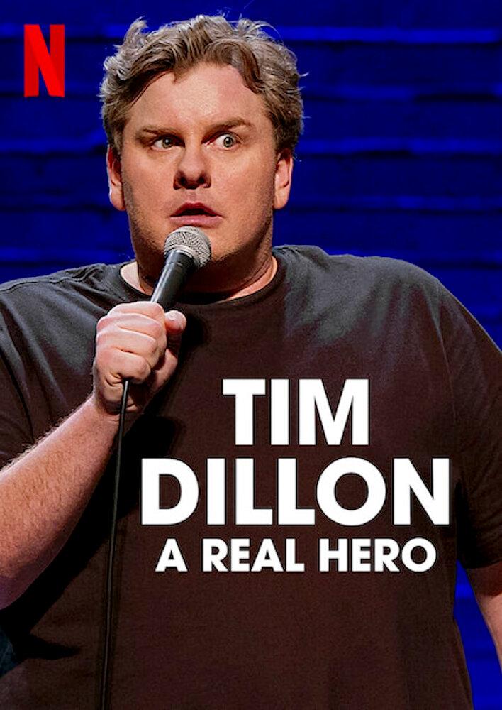 Tim Dillon: A Real Hero