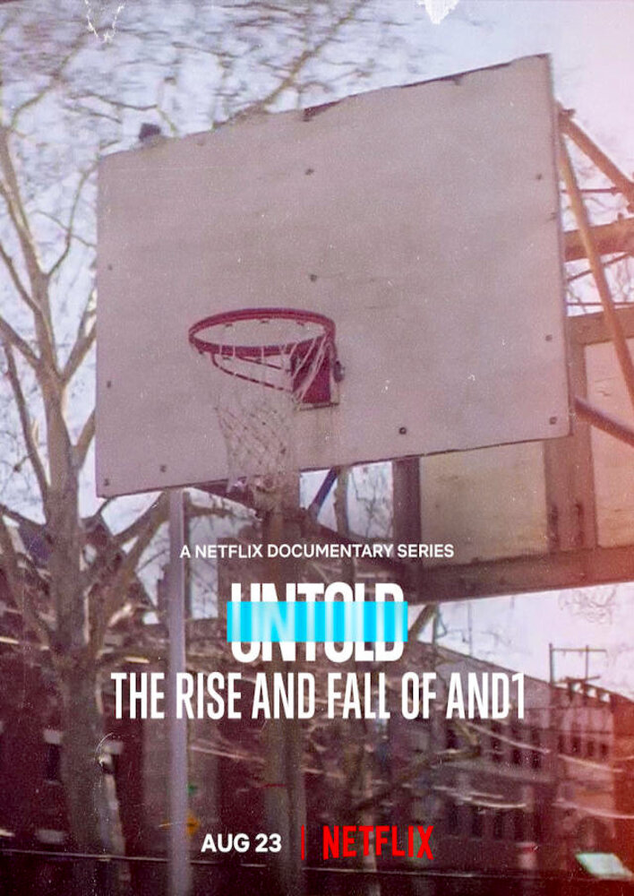 Untold: The Rise and Fall of AND1