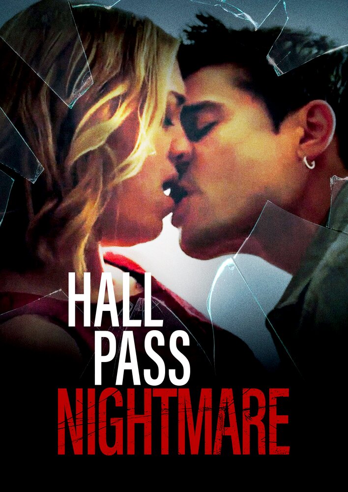 Hall Pass Nightmare