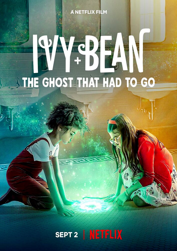 Ivy + Bean: The Ghost That Had to Go