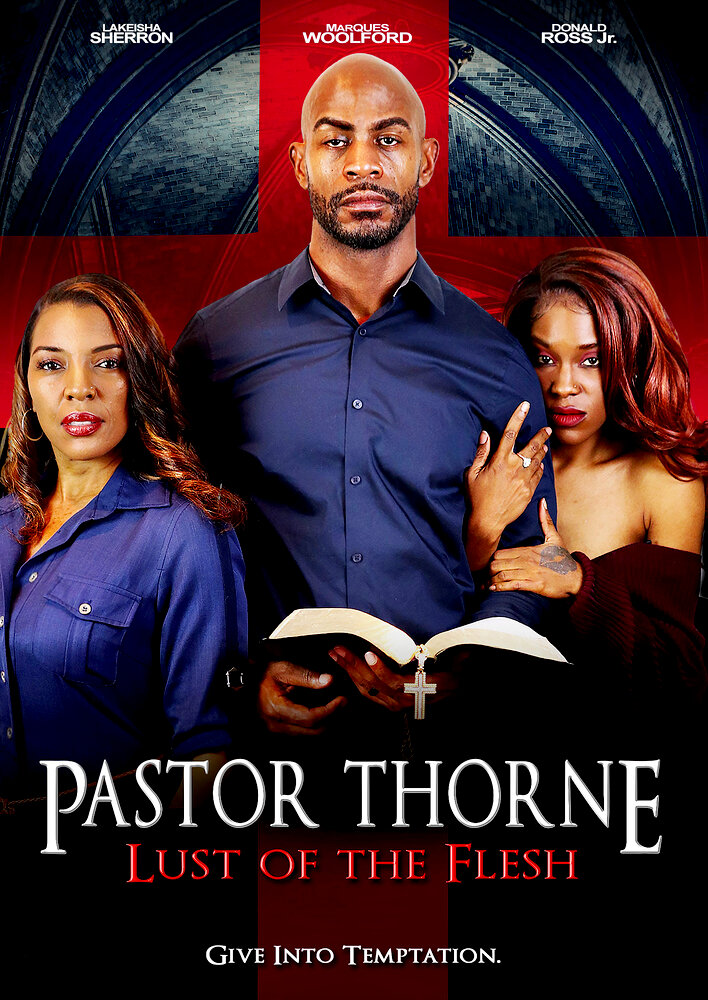 Pastor Thorne: Lust of the Flesh