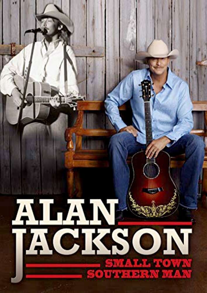 Alan Jackson: Small Town Southern Man