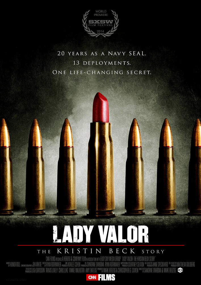 Lady Valor: The Kristin Beck Story