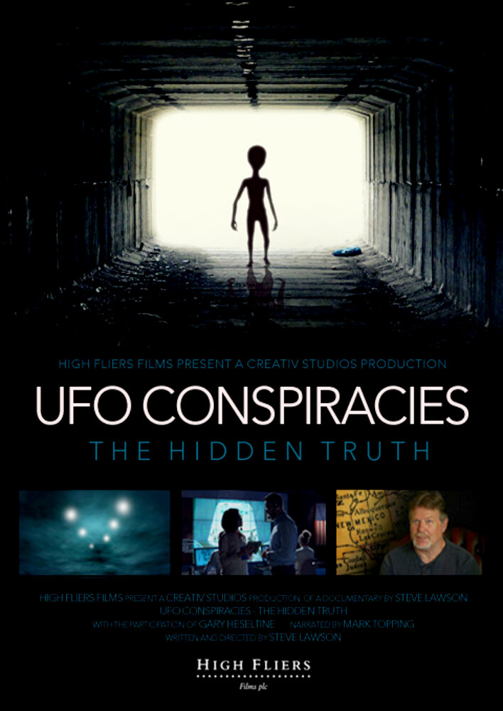 UFO Conspiracies: The Hidden Truth