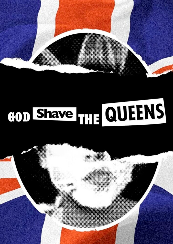 God Shave the Queens