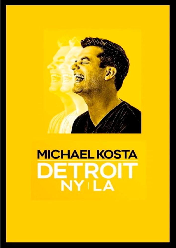 Michael Kosta: Detroit NY LA