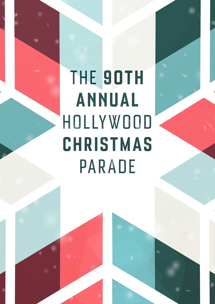 The 90th Annual Hollywood Christmas Parade