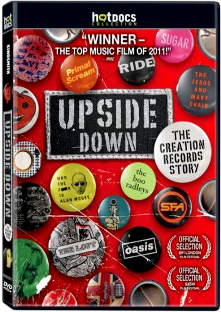 Upside Down: The Creation Records Story