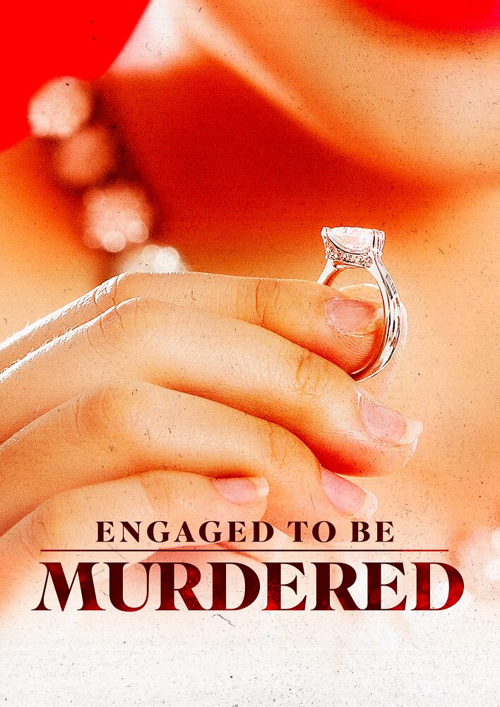 Engaged to Be Murdered