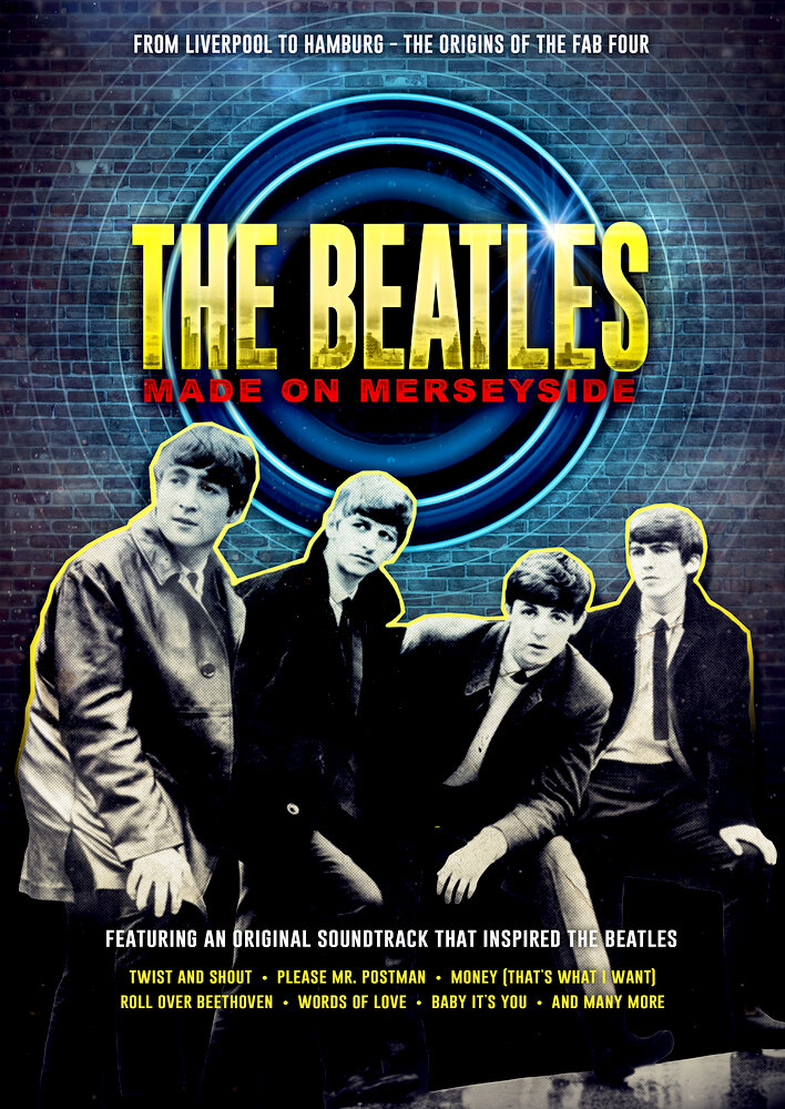 The Beatles: Made on Merseyside