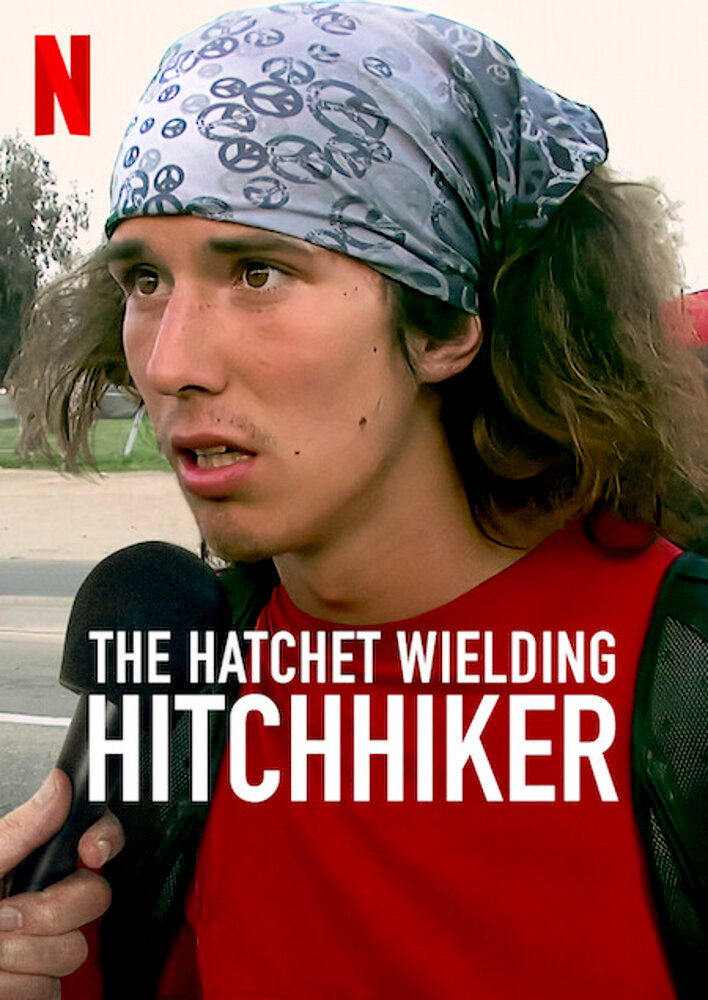 The Hatchet Wielding Hitchhiker