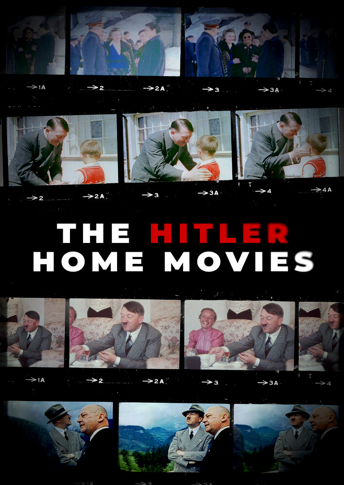 The Hitler Home Movies