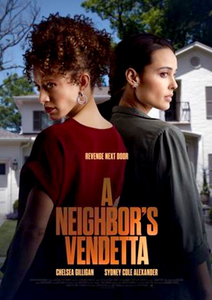 A Neighbor's Vendetta