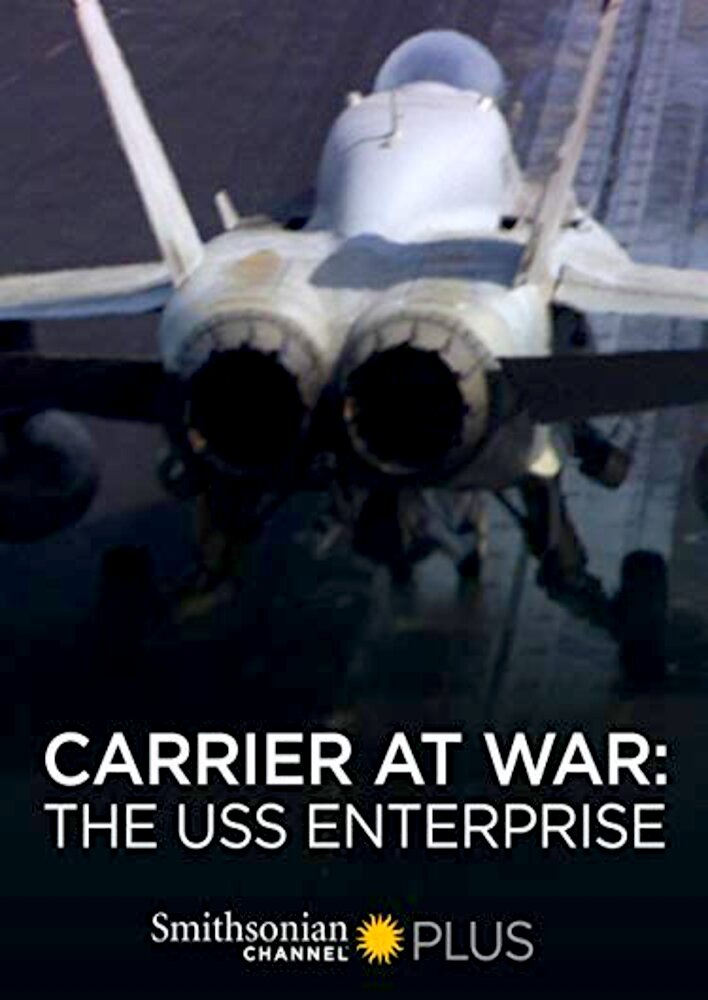 Carrier at War: The USS Enterprise