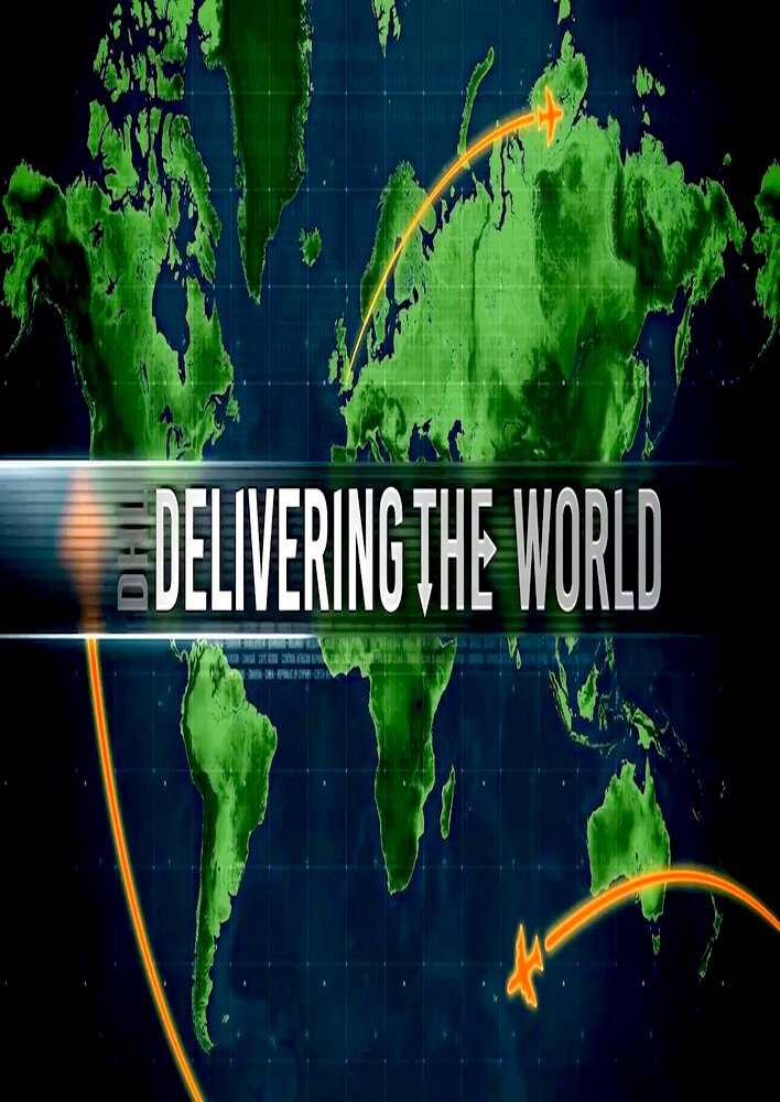 DHL: Delivering the World