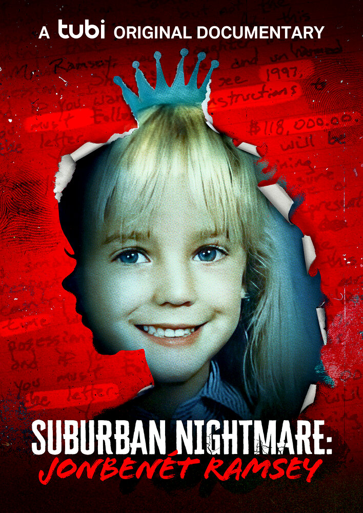 Suburban Nightmare: JonBenét Ramsey