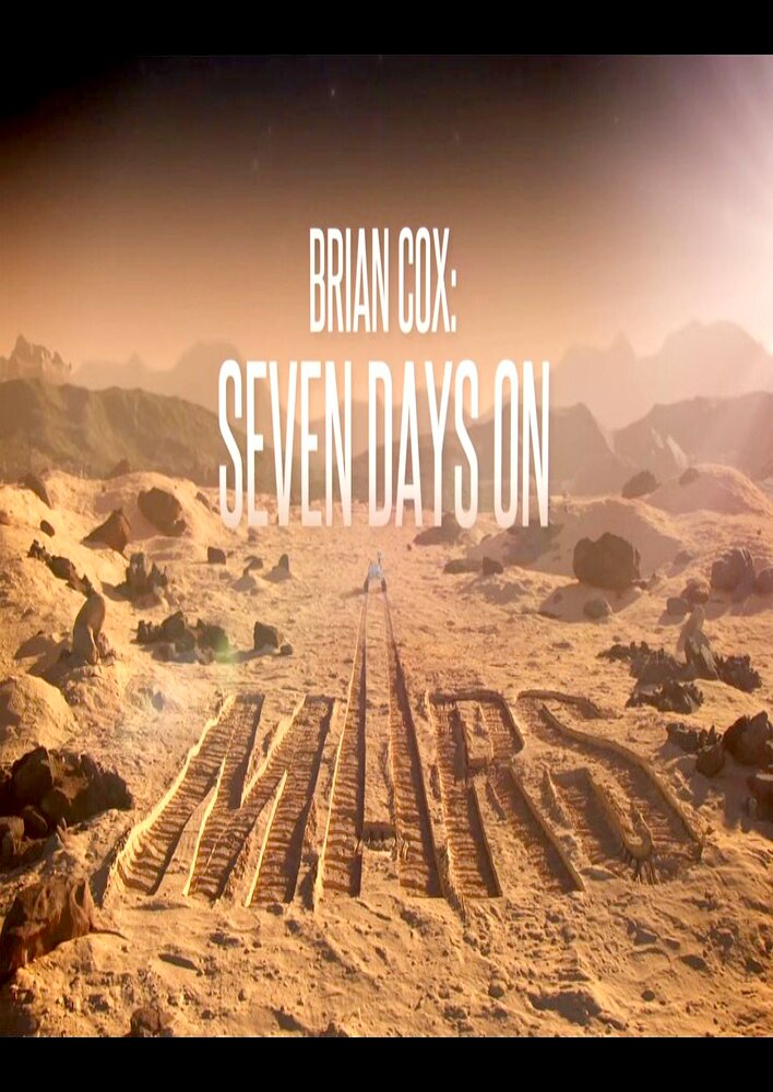 Brian Cox: Seven Days on Mars