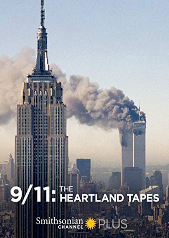 9/11: The Heartland Tapes