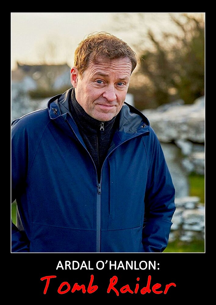 Ardal O'Hanlon: Tomb Raider