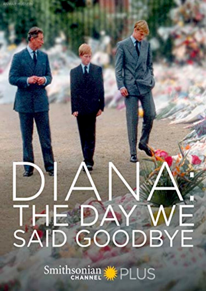 Diana: The Day We Said Goodbye