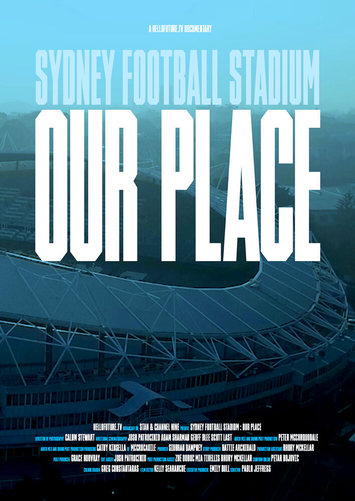 Sydney Football Stadium: Our Place