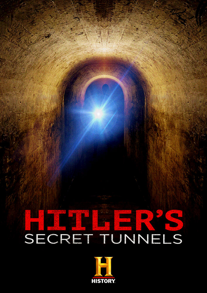 Hitler's Secret Tunnels