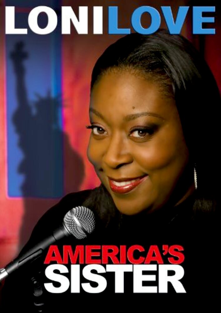 Loni Love: America's Sister