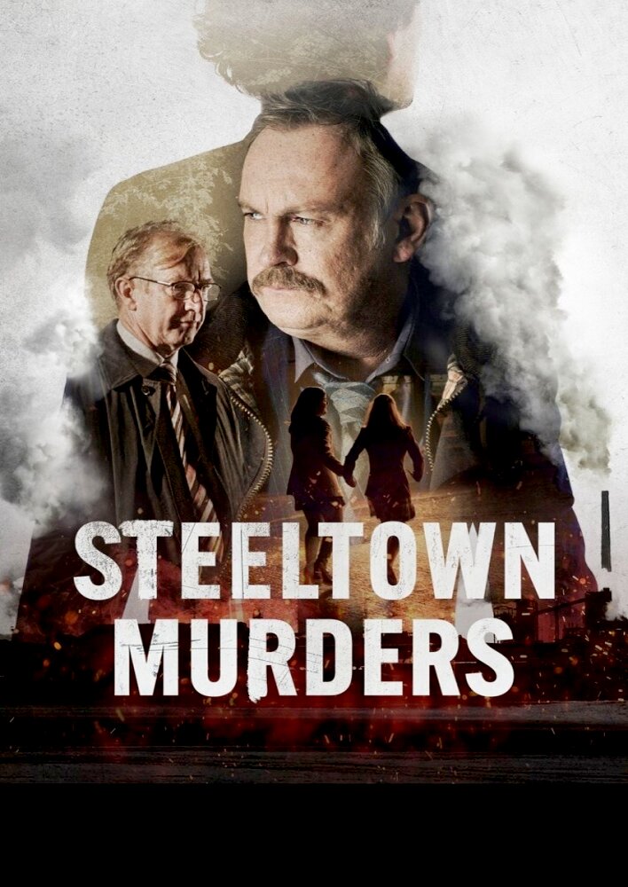 Steeltown Murders