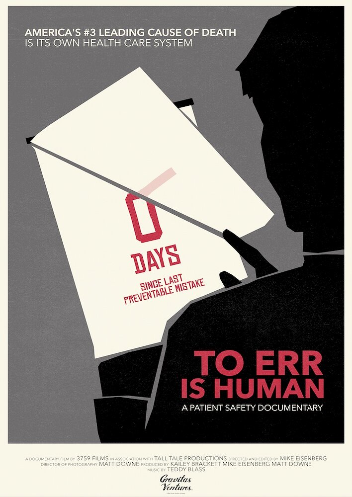 To Err Is Human: A Patient Safety Documentary