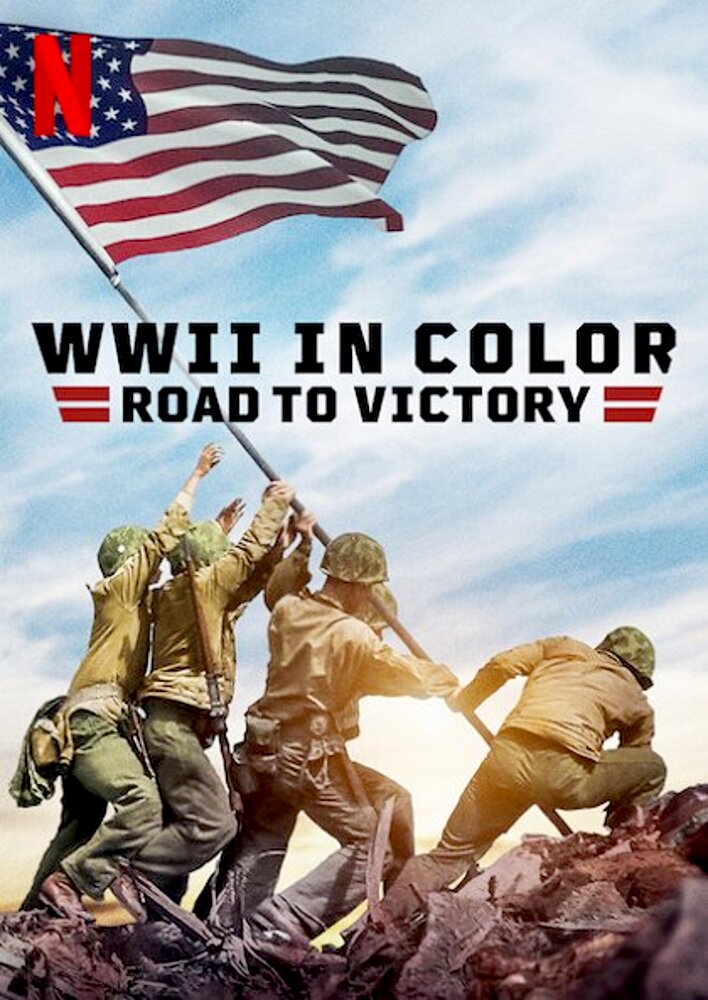 WWII in Color: Road to Victory